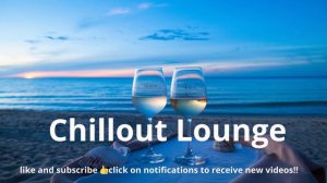 Chillout Lounge - Relaxing Music - Релакс чилаут музыка #музыка #видео