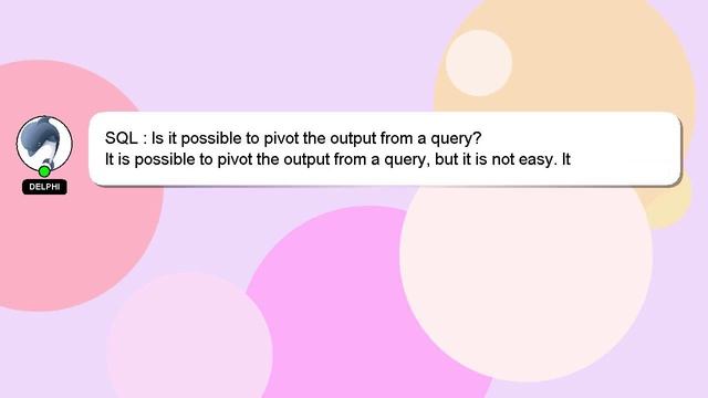 SQL : Is it possible to pivot the output from a query? смотреть онлайн
