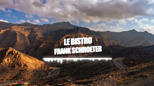 Frank Schroeter - Le Bistro
