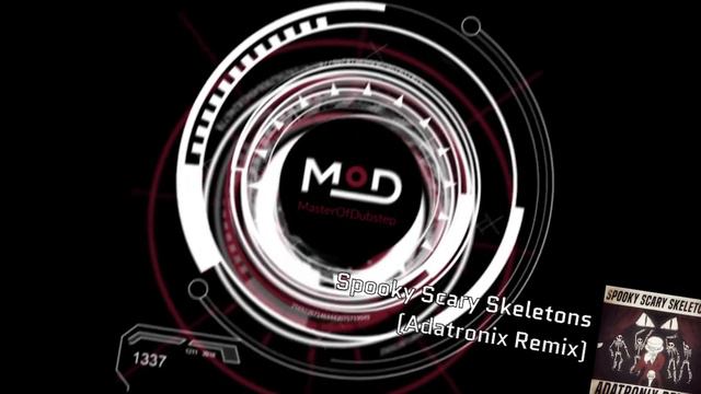 Spooky Scary Skeletons (Adatronix Remix)