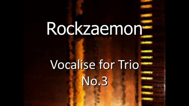 Rockzaemon : "Vocalise" - No.3&4, Trio for Flute & Celesta & Piano. смотреть онлайн