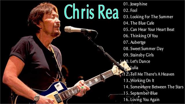 Chris Rea Greatest Hits Full Album - Chris Rea Playlist 2021 - Top 20 Songs Of Chris Rea