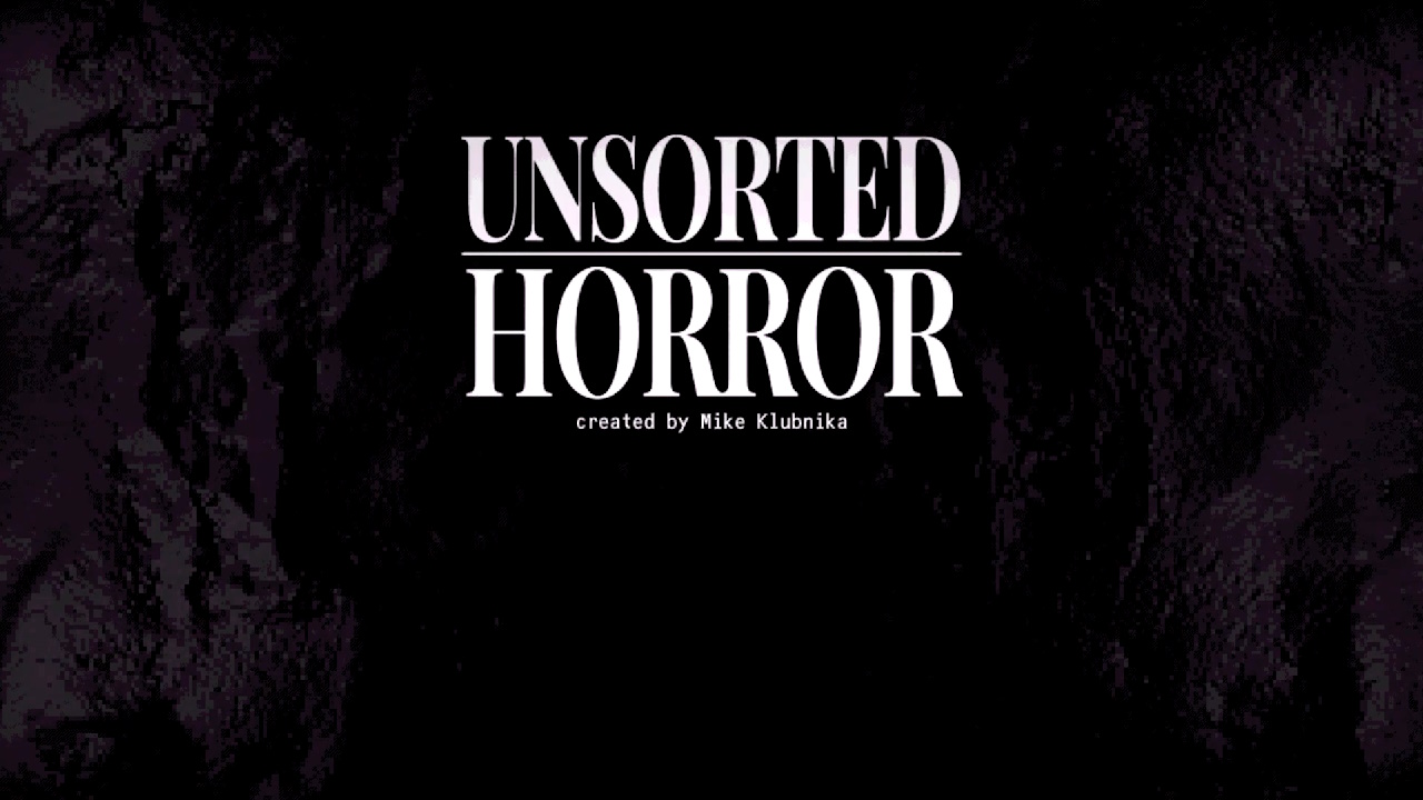 UNSORTED HORROR \ НЕСОРТИРОВАННЫЙ УЖАС (инди хоррор игры)