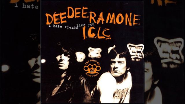 Dee Dee Ramone I.C.L.C. - I Hate Freaks Like You (1994) Lass Mich In Ruhe смотреть онлайн
