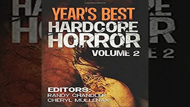 Year's Best Hardcore Horror, vol 2 -clip2 смотреть онлайн