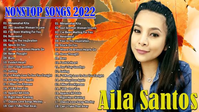 Aila Santos Covers Compilation Non-stop Playlist -Aila Santos Cover Love Songs 2022 Playlist