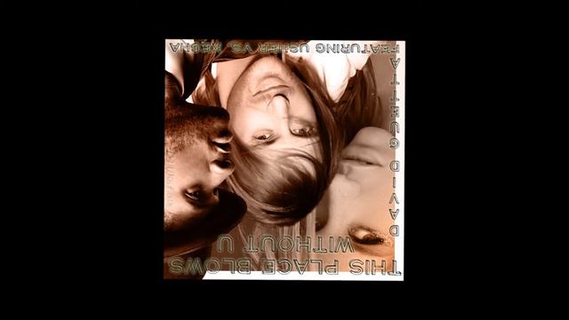 David Guetta featuring Usher vs. Ke$ha - This Place Blows Without U (BLOCKED) смотреть онлайн