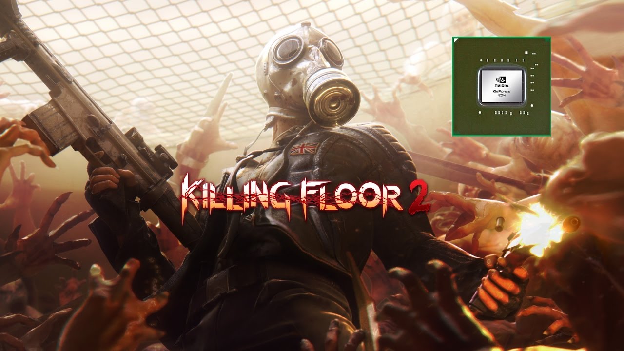 Killing Floor 2 / Килинг Флор 2 на слабом ноутбуке (устаревшее, перезалив)