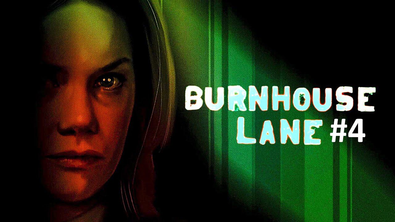 Burnhouse Lane Прохождение #4 - КРОВАВАЯ МЭРИ!