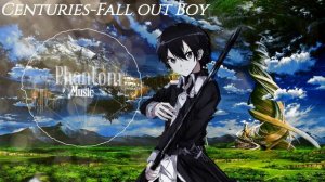 Centuries - Fallout Boy (Nightcore)