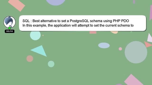 SQL : Best alternative to set a PostgreSQL schema using PHP PDO смотреть онлайн
