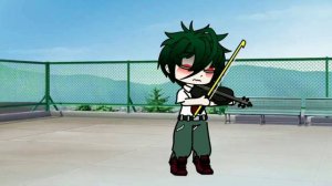 Deku can play violin!?(Mr.Aizawa dead Au)[]Gacha club
