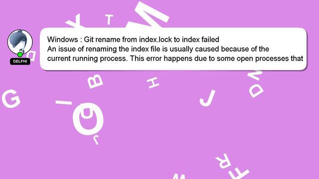 Windows : Git rename from index.lock to index failed смотреть онлайн