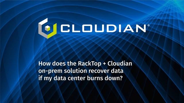 How does the RackTop + Cloudian on-prem solution recover data if my data center burns down? смотреть онлайн