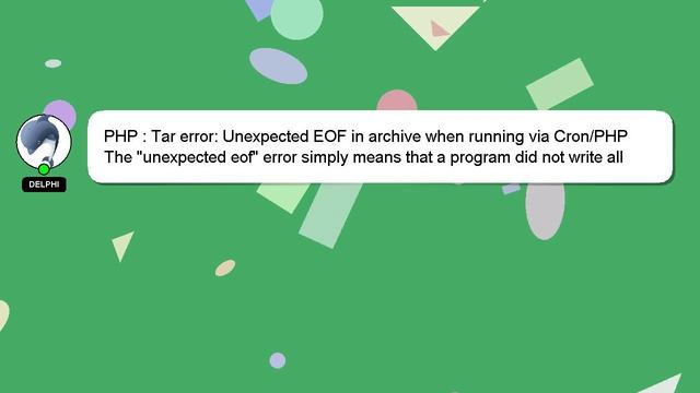 PHP : Tar error: Unexpected EOF in archive when running via Cron/PHP смотреть онлайн