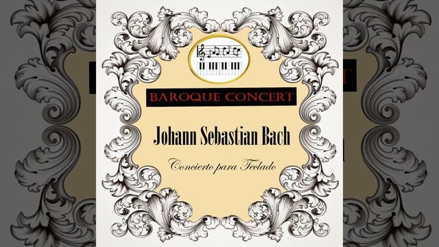 Harpsichord Concerto No. 4 in A Major, BWV 1055: III. Allegro ma non tanto смотреть онлайн