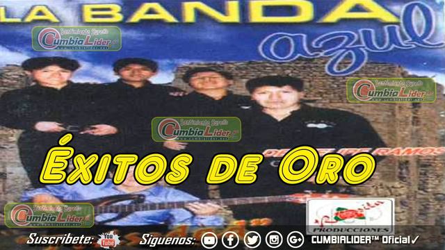 Felipe Ramos y su BANDA AZUL Exitos de Oro смотреть онлайн