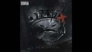 Onyx - All We Got Iz Us - [Full Album]