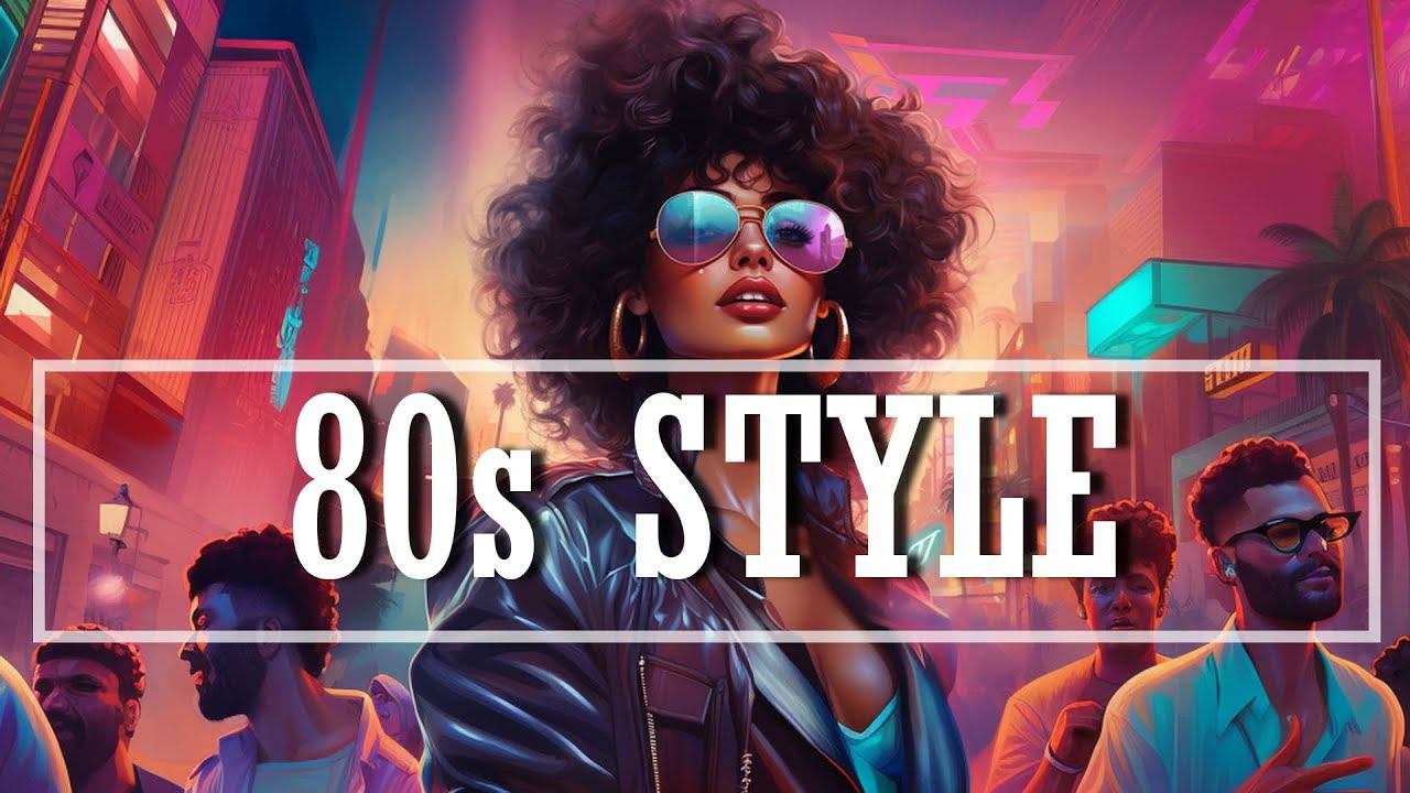 Music 80s Style / 80s Style Music