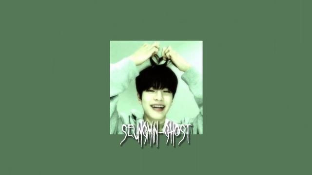 Seungmin-Ghost Speed Up смотреть онлайн