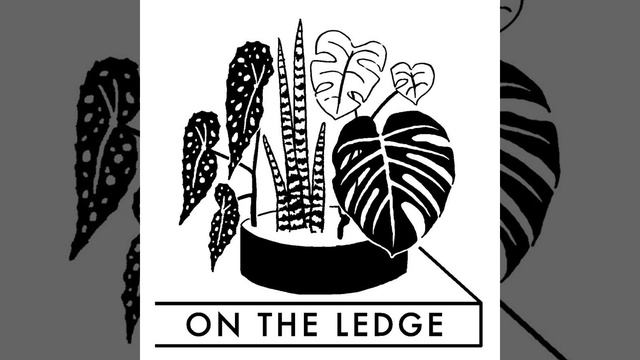 On The Ledge Episode 153: Claire Ratinon on growing food in small spaces, and racism in horticultur смотреть онлайн