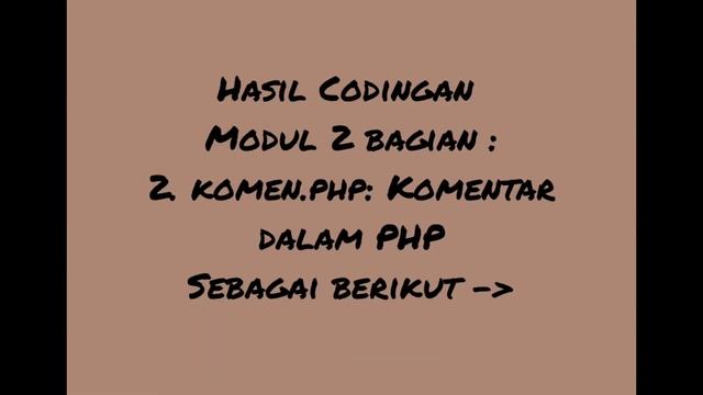 modul 2 part 1, (tes.php & komen.php) Nabila Maulidia X PPLG 1 смотреть онлайн
