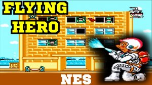 Flying Hero Dendy | Денди | NES веселая игра про пожарников делаем 100 жизней чтоб пройти до конца