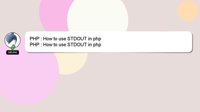 PHP : How to use STDOUT in php смотреть онлайн