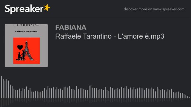 Raffaele Tarantino - L'amore è.mp3 (creato con Spreaker) смотреть онлайн