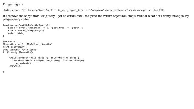 Wordpress: Undefined is_user_logged_in() error with Plugin Query code смотреть онлайн