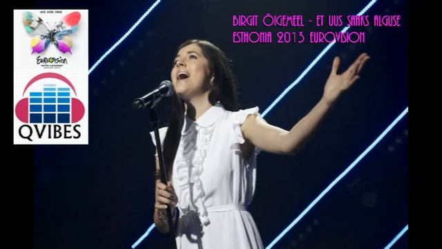 Birgit Õigemeel - Et uus saaks alguse (Estonia 2013 Eurovision) смотреть онлайн