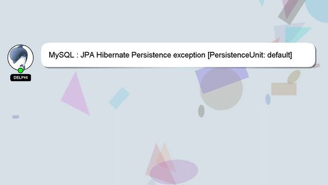MySQL : JPA Hibernate Persistence exception [PersistenceUnit: default] Unable to build Hibernate Se смотреть онлайн