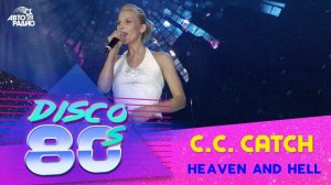 ️ C.C.Catch - Heaven and Hell (Дискотека 80-х 2002, Авторадио)