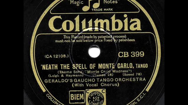 Geraldo's Gaucho Tango Orchestra - "Tango Serenade" & "'Neath The Spell Of Monte Carlo" смотреть онлайн