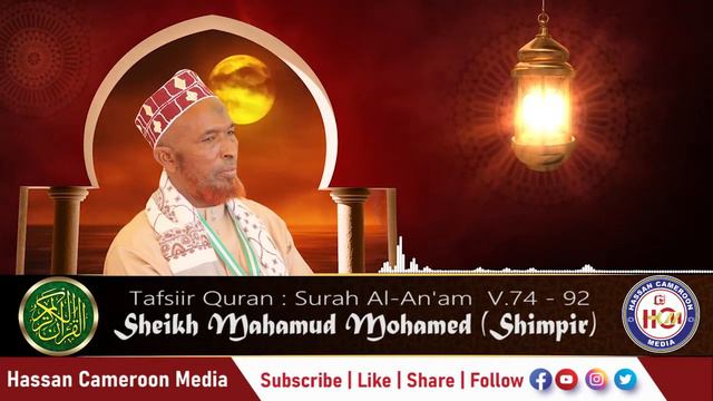 61.Tafsir Quran ||  Surah Al-An'am V.74-92 || Sheikh Mahamud Mohamed (Shimpir)