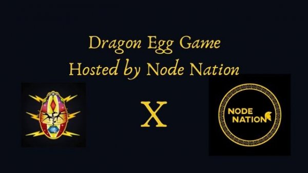 Dragon Egg Game AMA (Node Nation AMA)