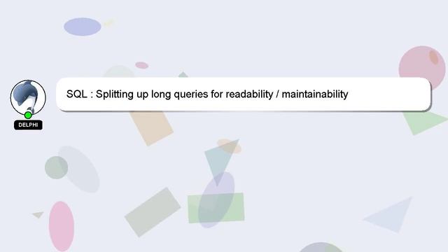 SQL : Splitting up long queries for readability / maintainability смотреть онлайн