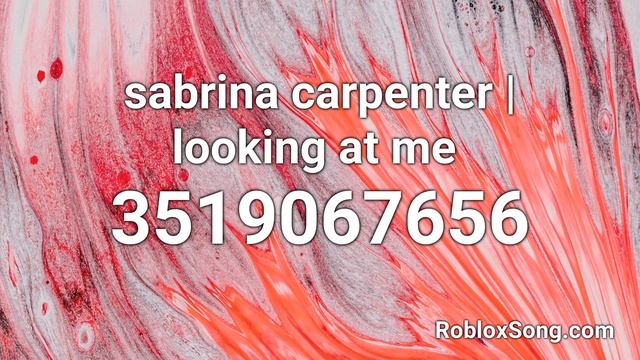 sabrina carpenter | looking at me Roblox ID - Roblox Music Code смотреть онлайн
