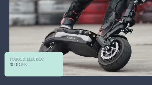 Discover the Power and Style of the Fobos Model X Electric Scooter смотреть онлайн