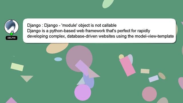 Django : Django - 'module' object is not callable смотреть онлайн