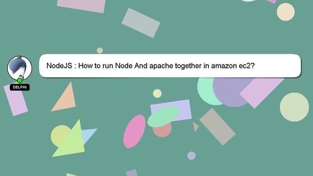 NodeJS : How to run Node And apache together in amazon ec2? смотреть онлайн