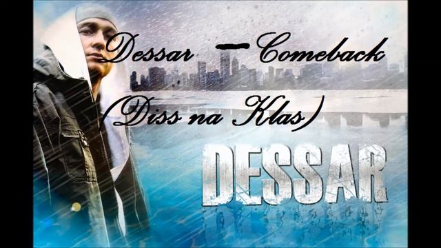 Dessar – Comeback (Diss Na Klas)