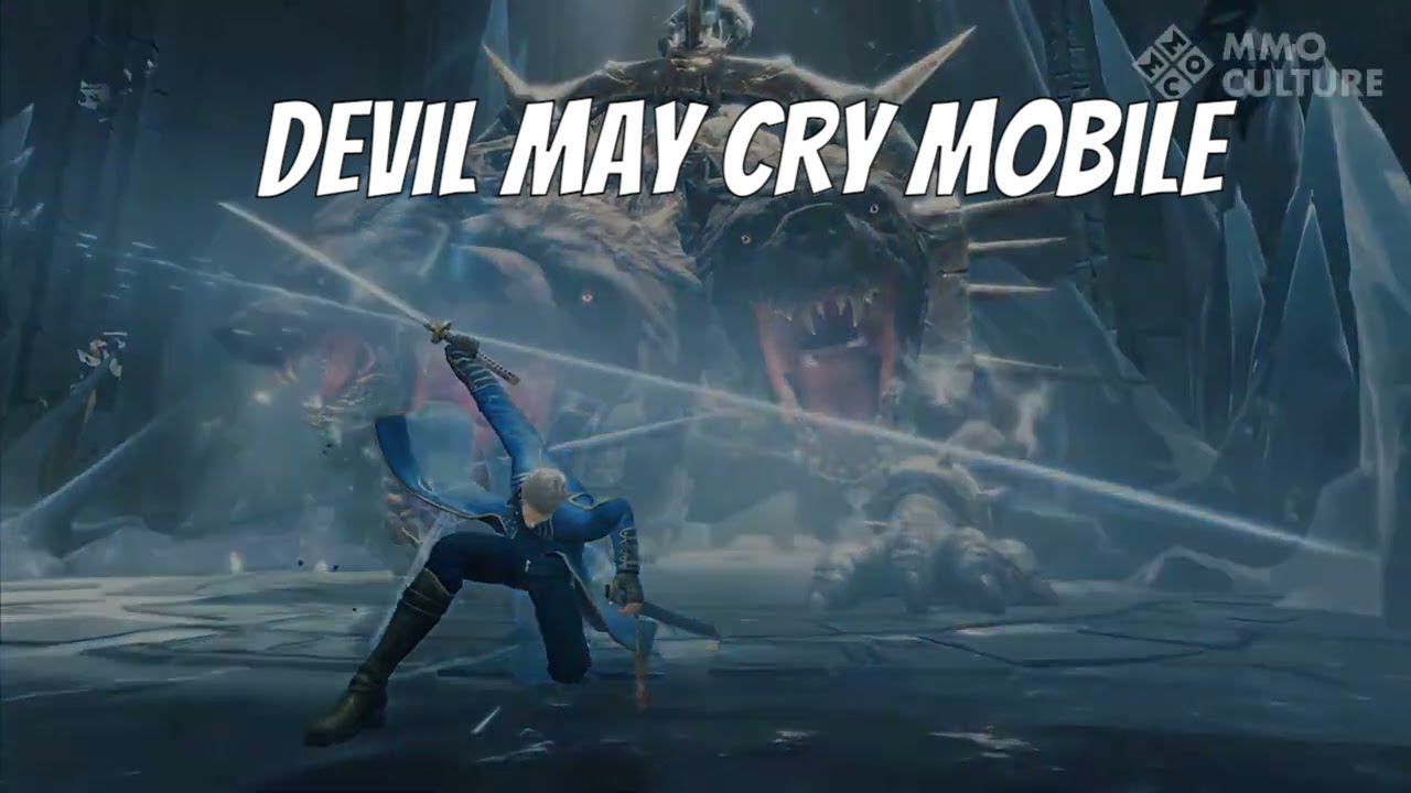 Devil May Cry Mobile PRESENTATION ANNOUNCING THE RELEASE DATE смотреть онлайн