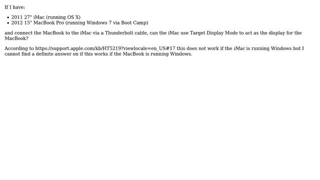 Apple: Can a Thunderbolt iMac use Target Display Mode on a Thunderbolt MacBook running Windows? смотреть онлайн
