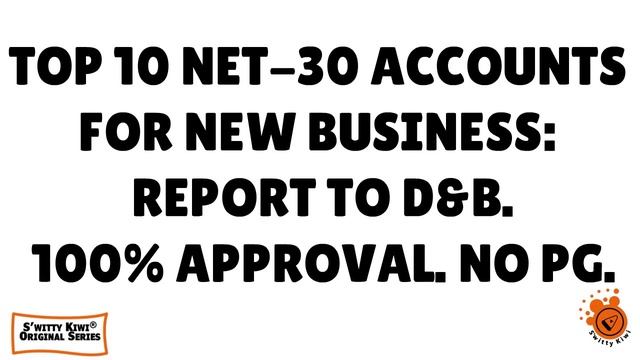 Top 10 Net-30 Accounts for New Business 2023: Report to D&B. 100% Approval. No PG. ? CREDIT S2•E287 смотреть онлайн
