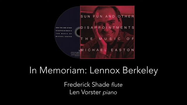 Michael Easton - In Memoriam: Lennox Berkeley for flute and piano смотреть онлайн