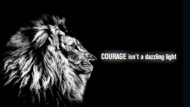 Courage - Edgar Albert Guest