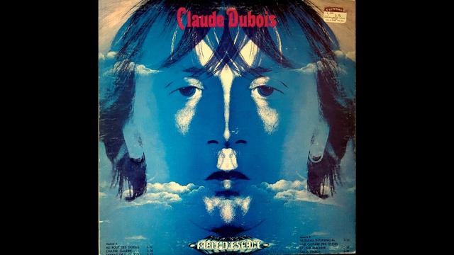 Claude Dubois - Au Bout Des Doigts