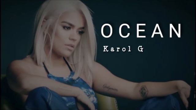 Karol G - Ocean 1 Hora