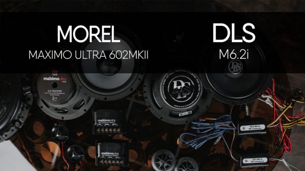 MOREL MAXIMO ULTRA 602 MKII vs DLS XCK-M6.2i